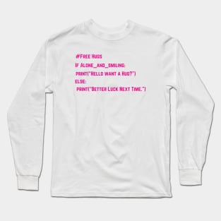 If alone and smiling Long Sleeve T-Shirt